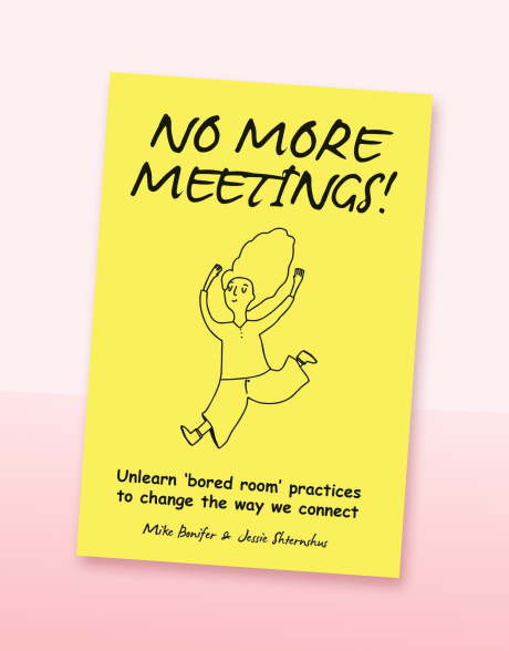 No More Meetings