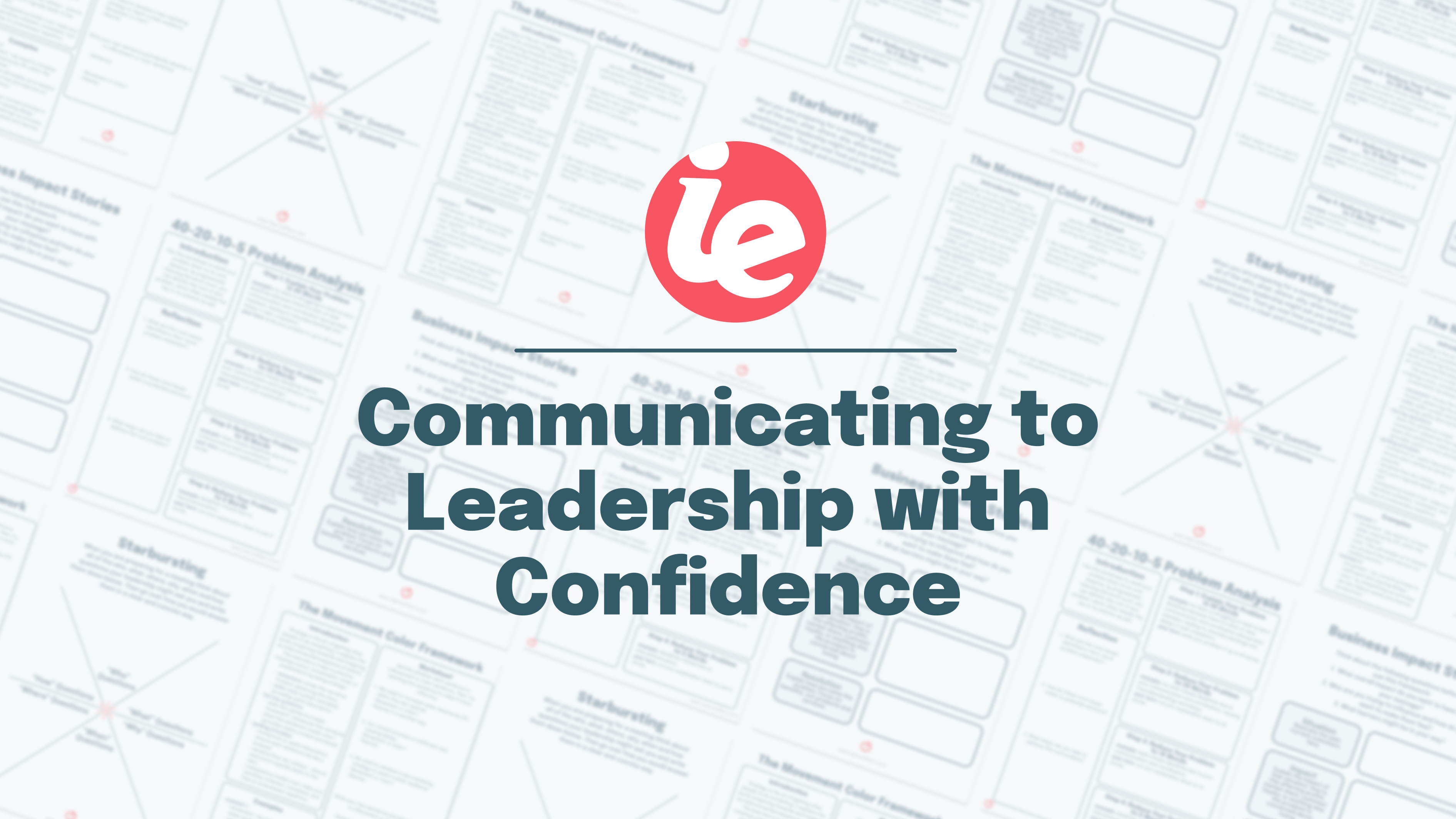 Communicating to Leadership with Confidence