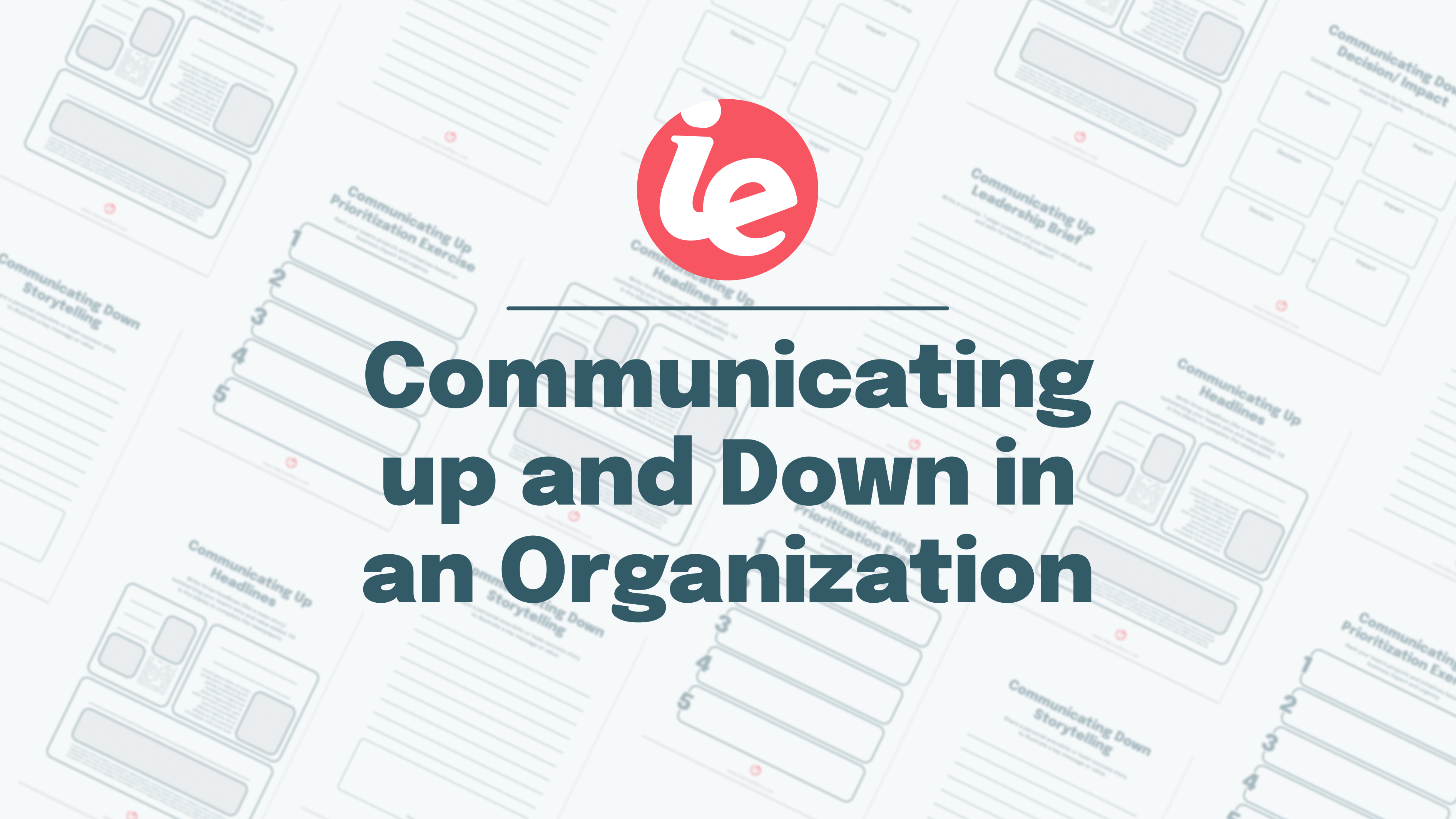 Communicating Up & Down in an Organization